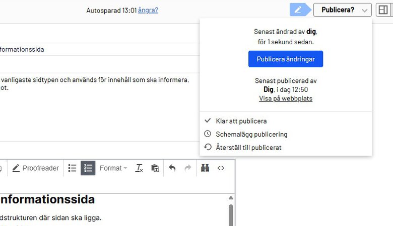 Skärmklipp från publiceringsvyn i Episerver. Knappen ”Publicera?” är markerad och popup-rutan visar alternativ för att publicera ändringar, schemalägga publicering eller återställa till tidigare version.